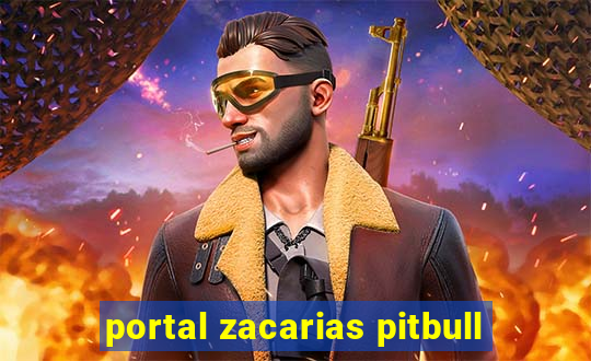 portal zacarias pitbull